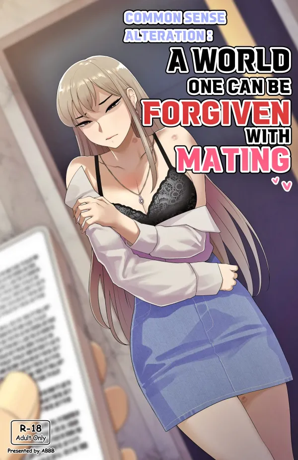 Common Sense Alteration - A World One Can Be Forgiven With Mating [UNCENSORED]